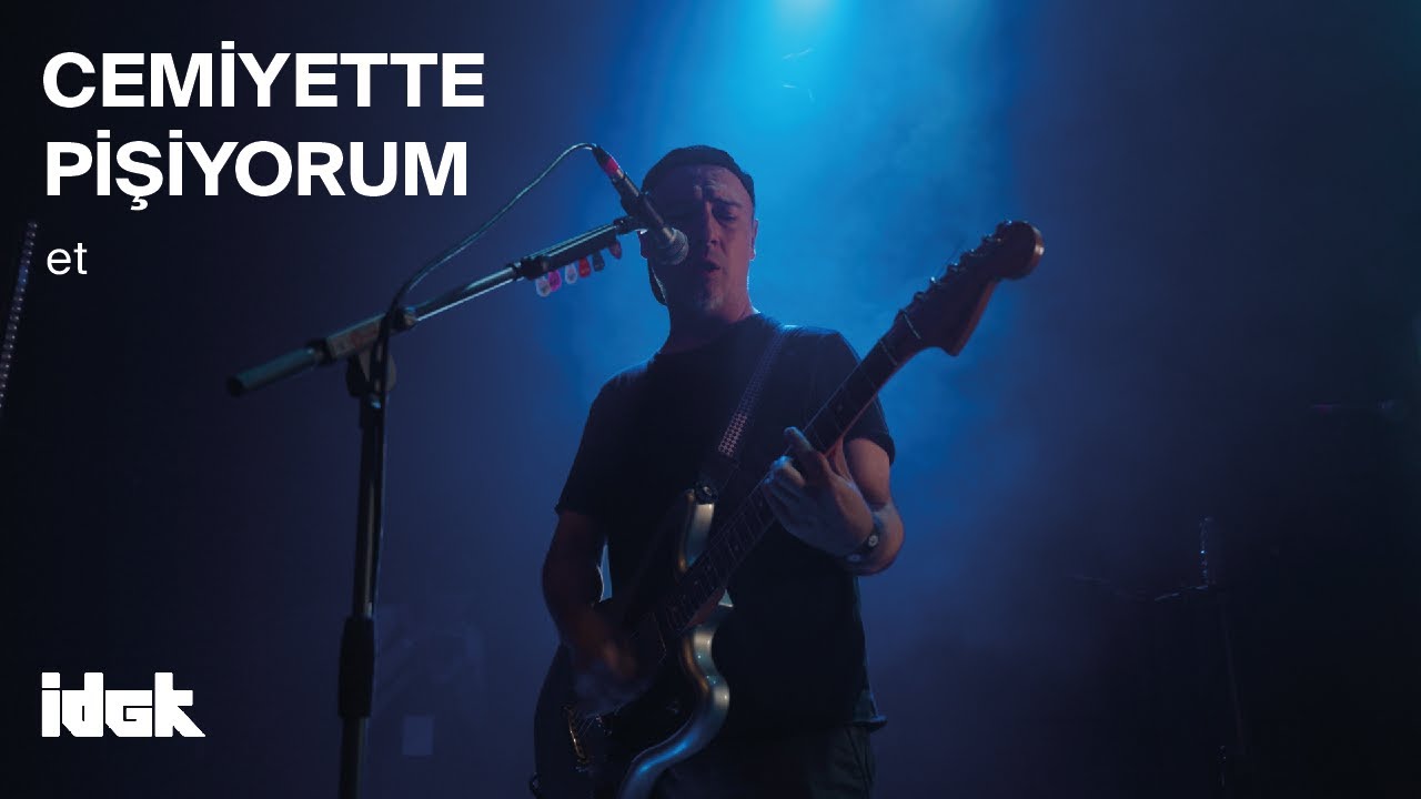 Cemiyette Pişiyorum: Et — IDGK