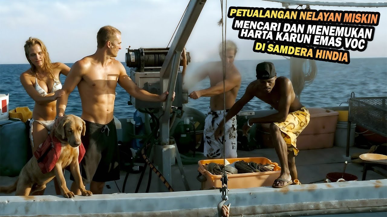 PETUALANGAN NELAYAN MISKIN MENEMUKAN HARTA KARUN EMAS PENINGGALAN VOC DI SAMUDERA HINDIA