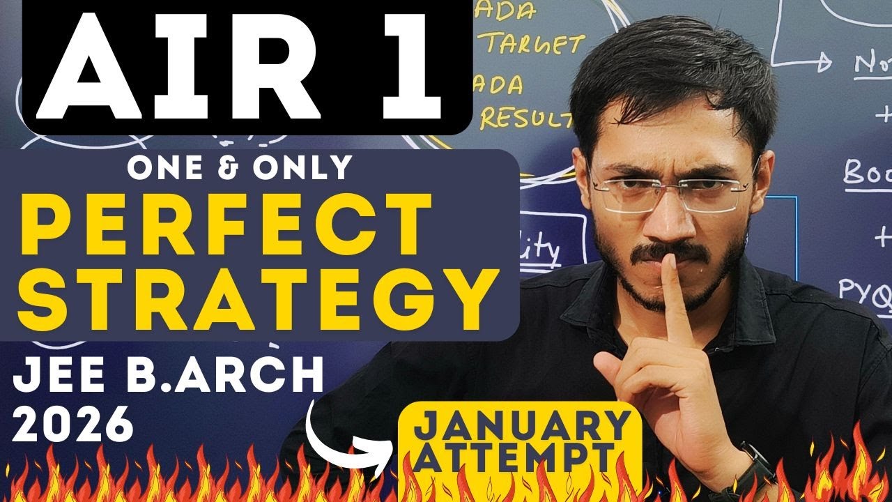 AIR 1 🔥 JEE (B.Arch) 2026 Strategy | JEE B.Arch Preparation 2026 | Sachin Prajapat
