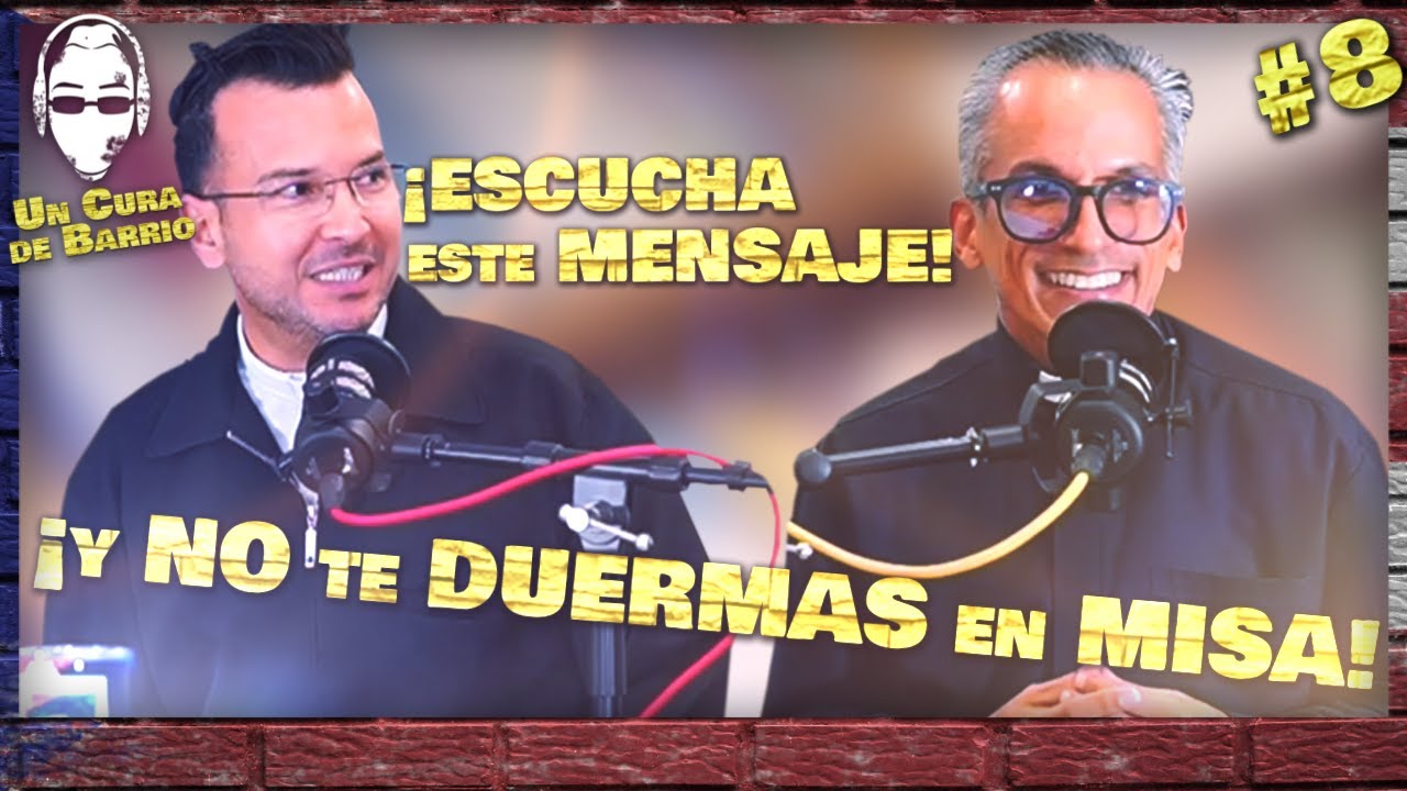 Episodio 8: ESCRITOS, GESTOS Y RITOS: Escucha este mensaje y ¡NO TE DUERMAS EN MISA!