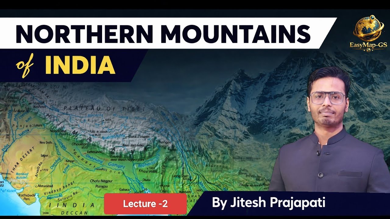 🏔️ उत्तरी पर्वत (Northern Mountains) और उनकी श्रेणियाँ | Himalayas ranges | Mt.everest #valley #upsc