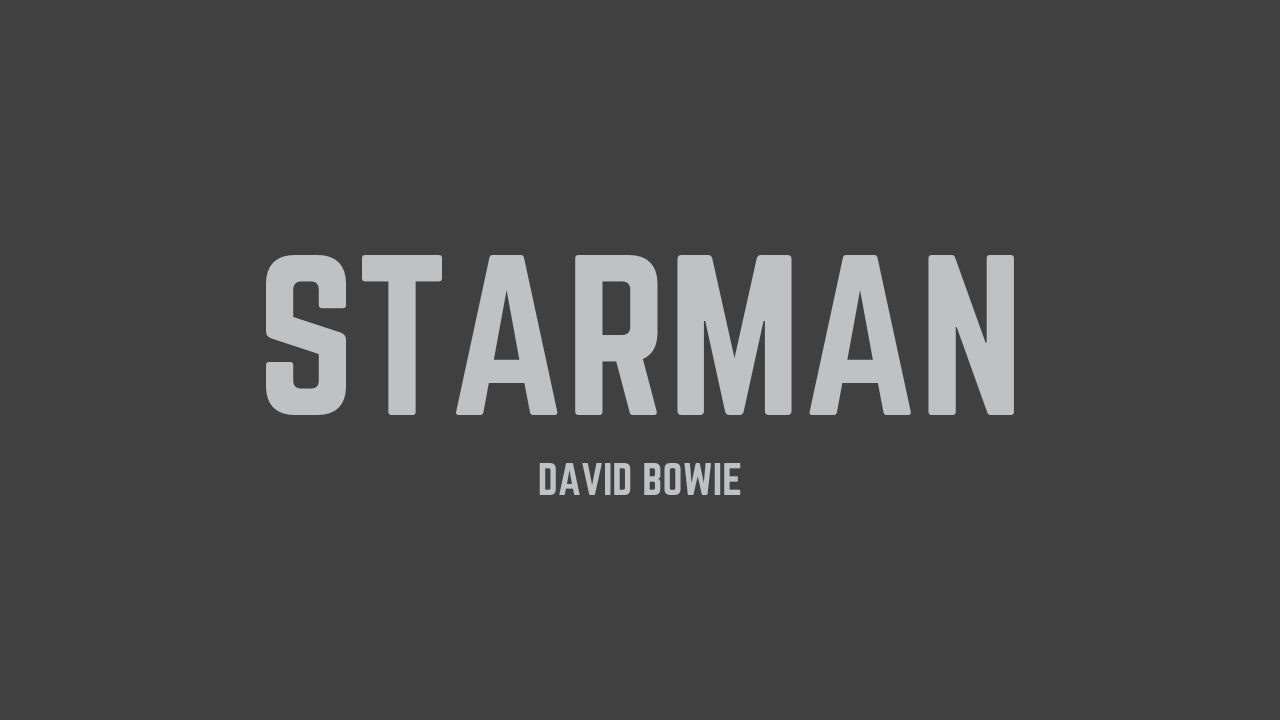 David Bowie - Starman (Lyrics)
