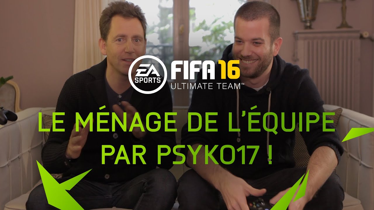 FUT 16  - Optimisation d'équipe avec Daniel Riolo et Psyko17