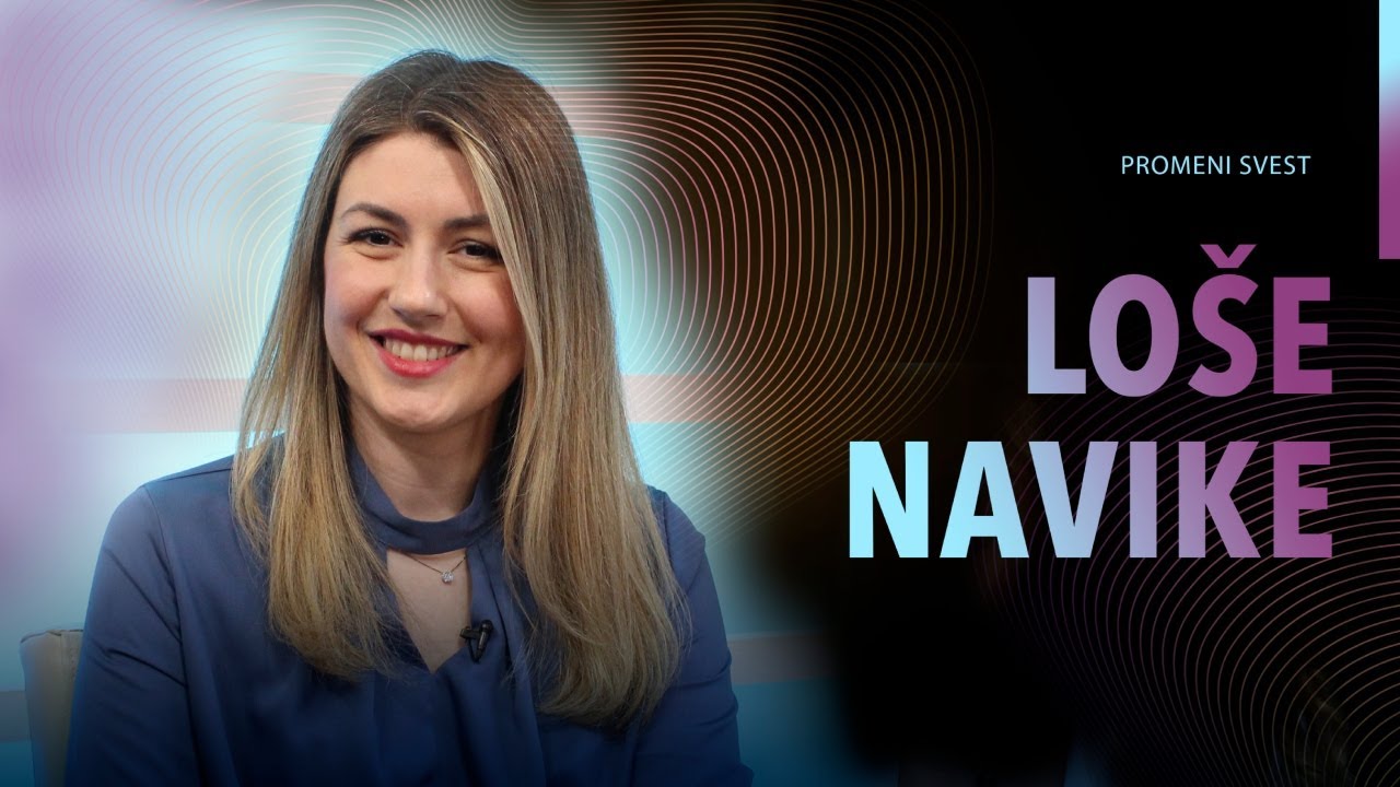 Kako izbaciti loše navike?