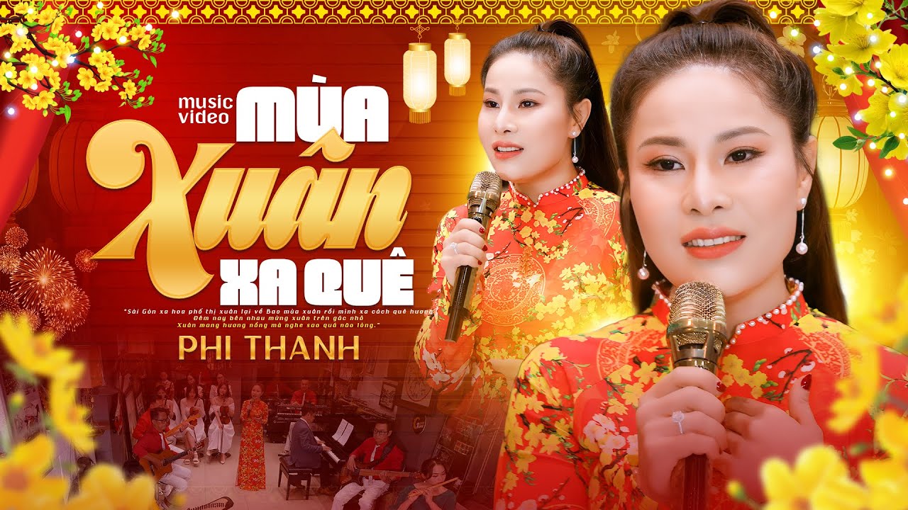 Mùa Xuân Xa Quê - Phi Thanh | Bài Hát Khiến Hàng Triệu Người Con Xa Xứ Phải Rơi Lệ!