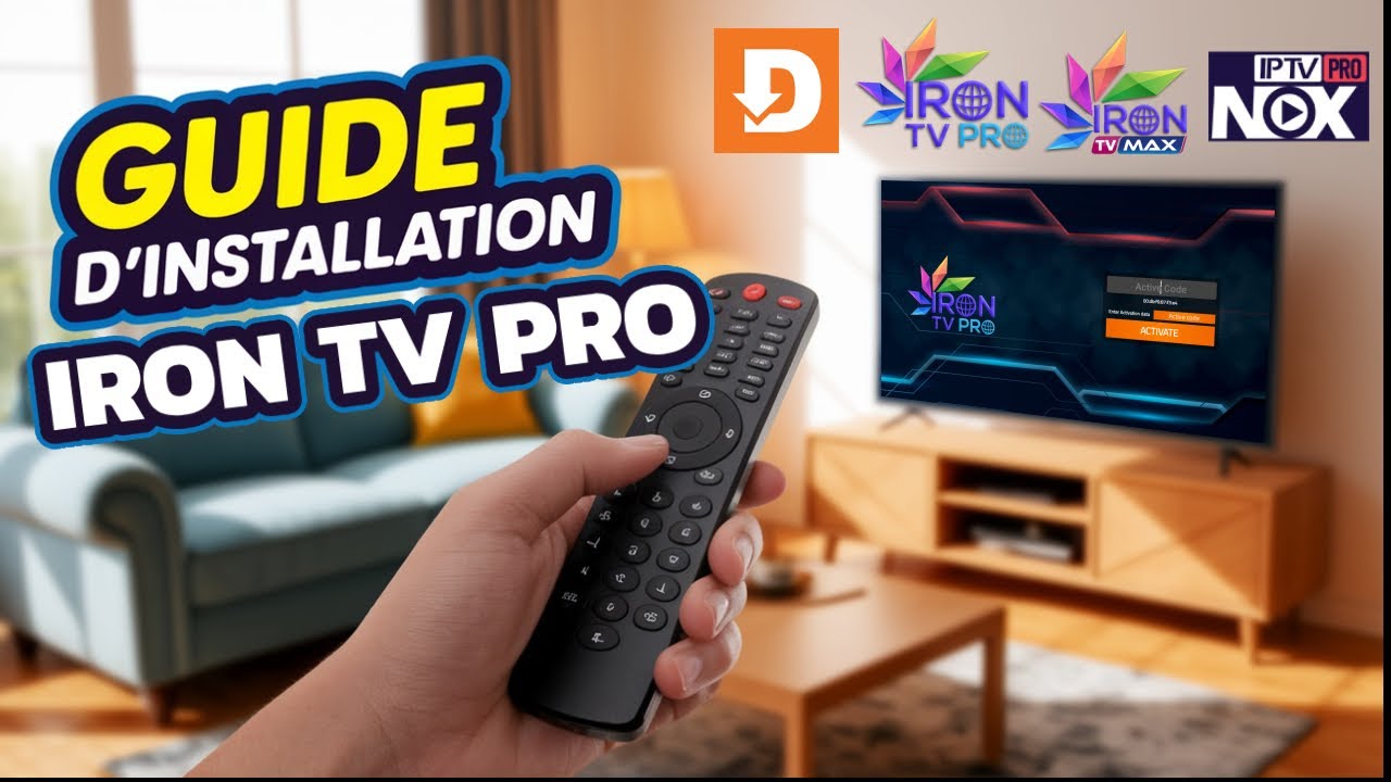 Comment installer Iron TV Pro sur TV 📺 | Guide Facile & Rapide 2025