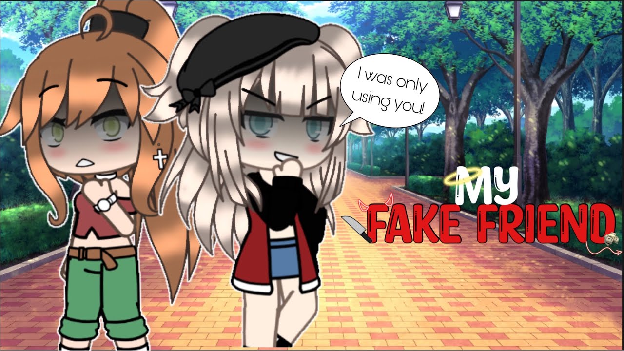 My fake friend || GLMM || Gacha life mini movie