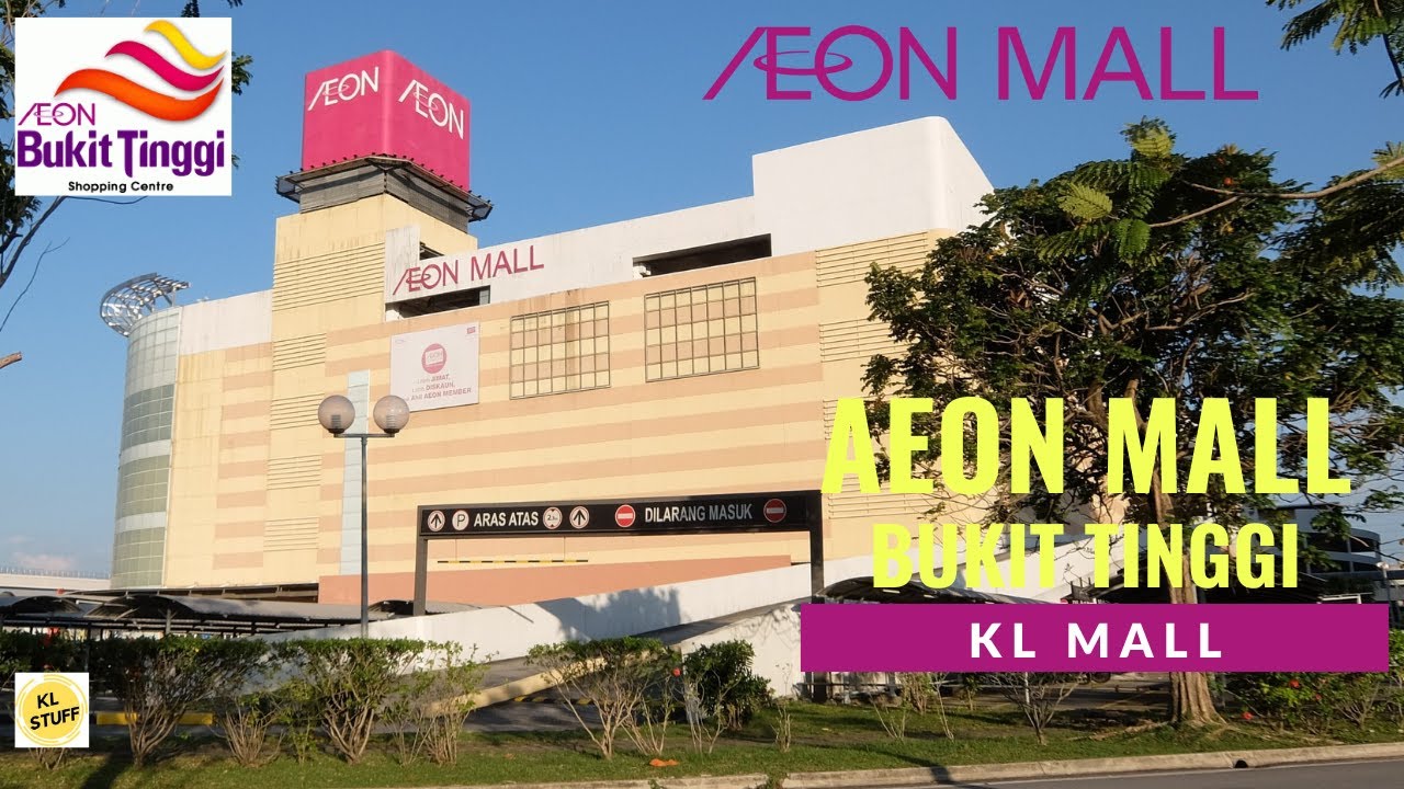 Mall Tour | AEON Mall Bukit Tinggi, Klang Selangor