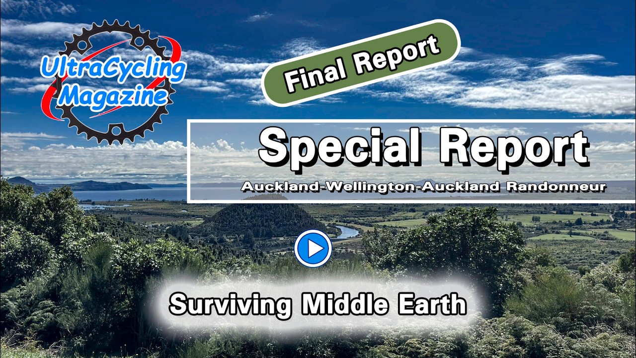 Final Report | Auckland-Wellington-Auckland Radonneur
