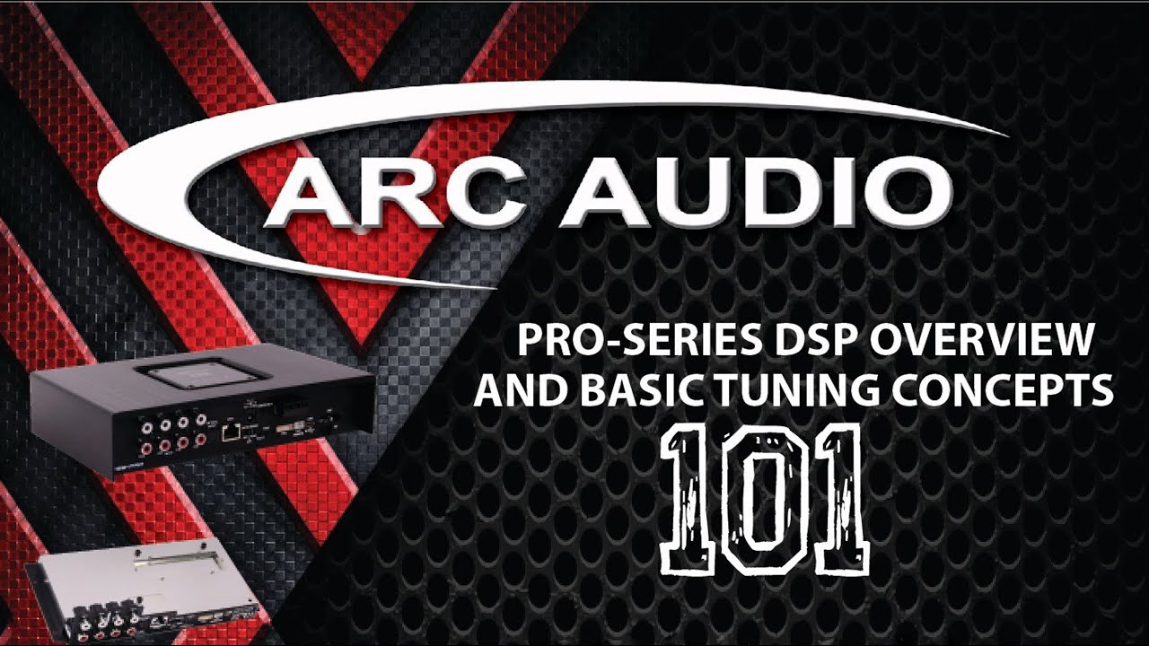 Pro-Series DSP Overview and Basic Tuning Concepts