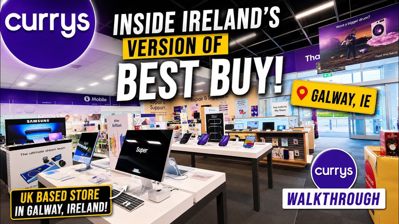 Inside Ireland&rsquo;s version of Best Buy! | Currys (UK Based) Tech Store in Galway, IE Walkthrough