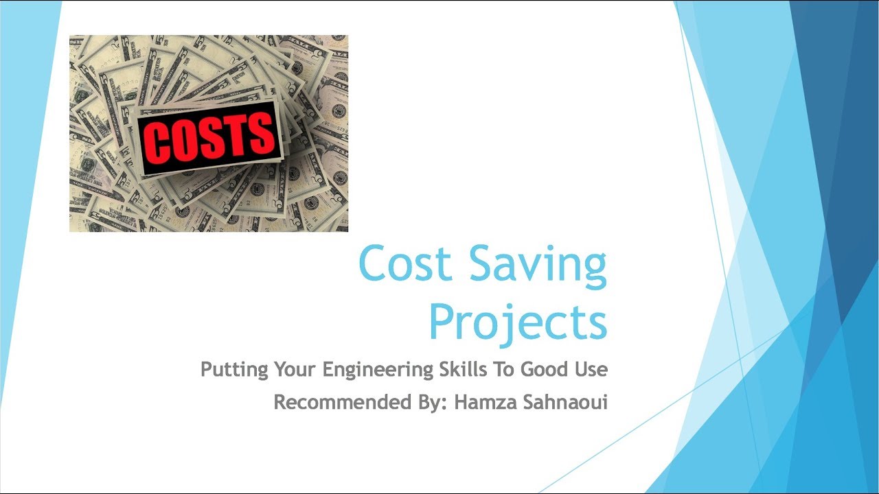 Beginning Engineers Cost Saving Projects