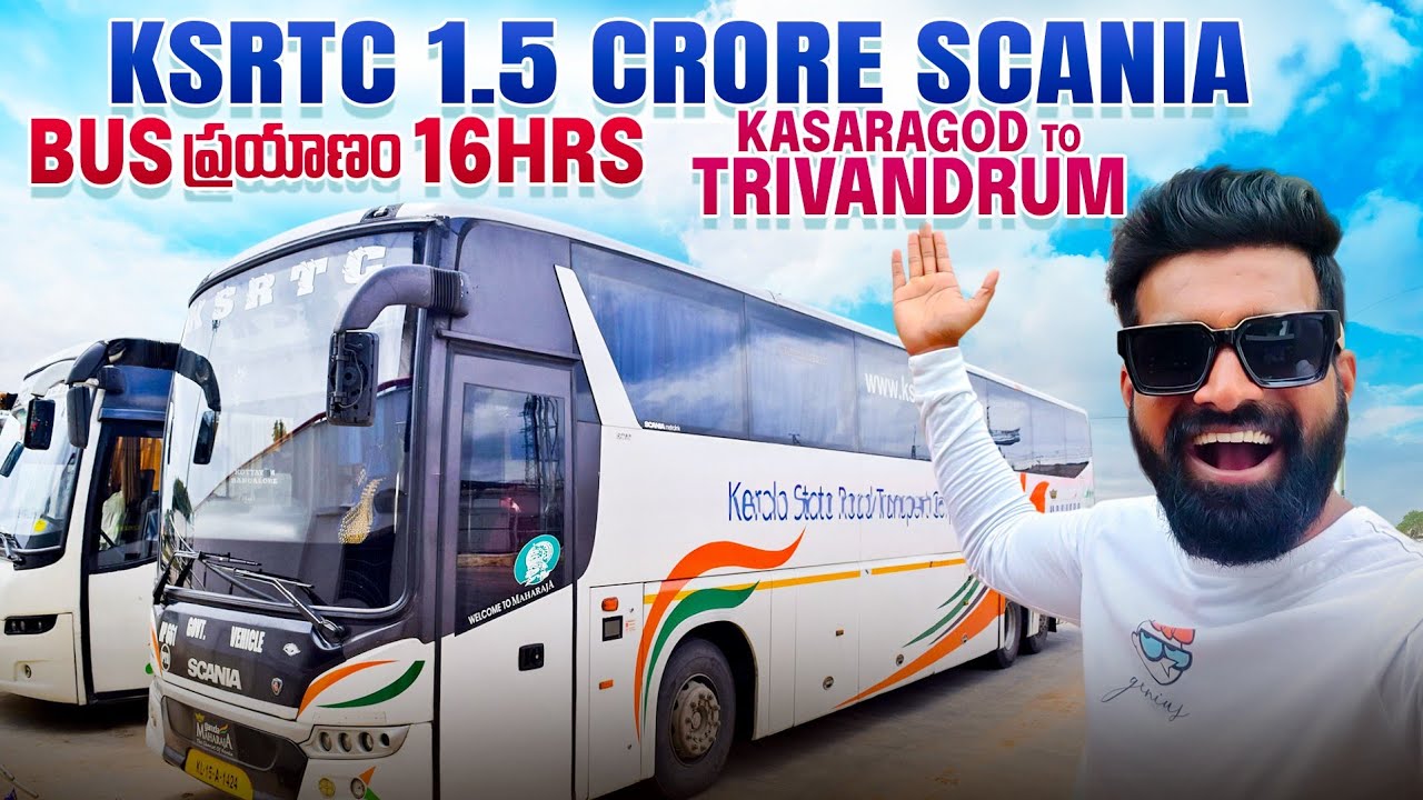ksrtc 1.5crore scania bus | Kasaragod to trivandrum |