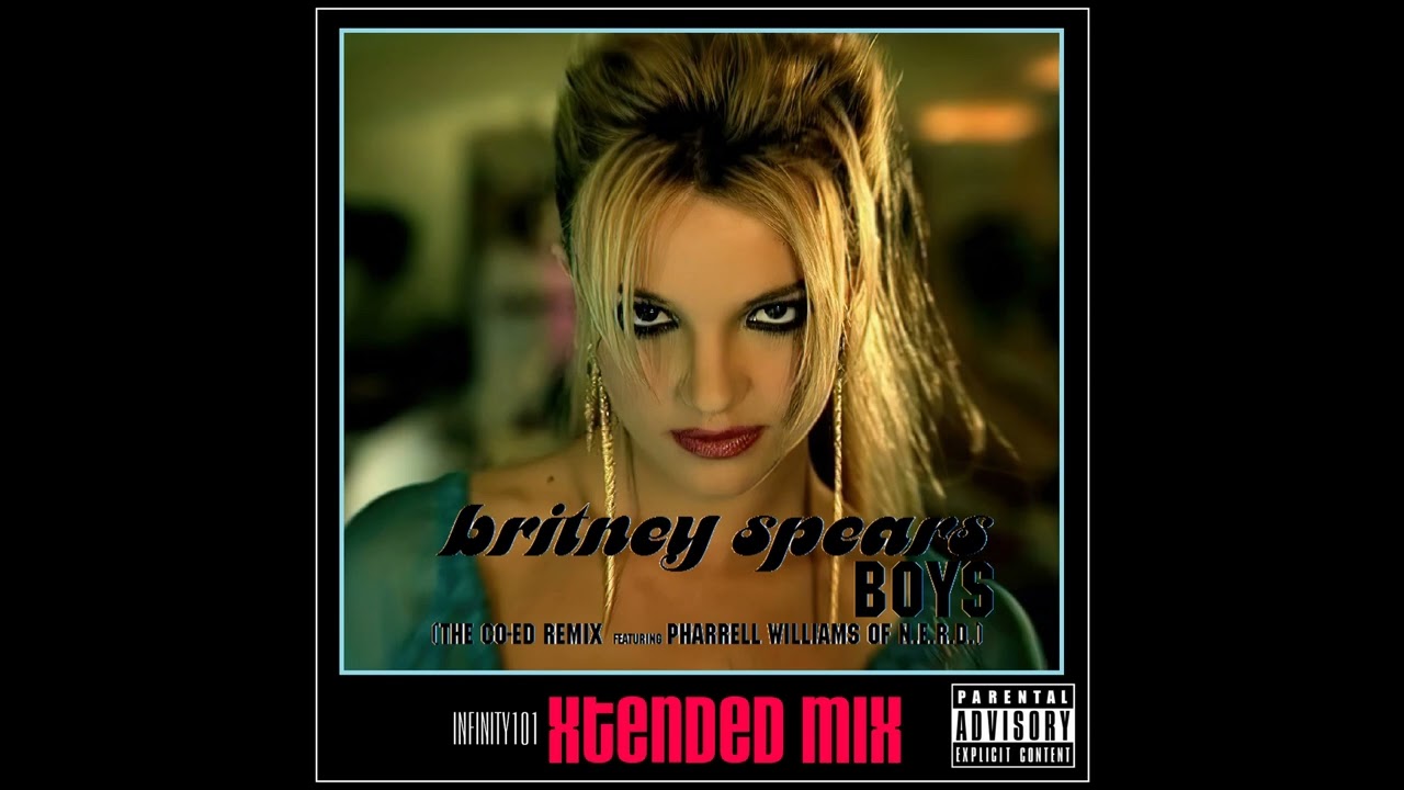 Britney Spears - Boys [The Co Ed Remix] (Infinity101 Extended Mix)