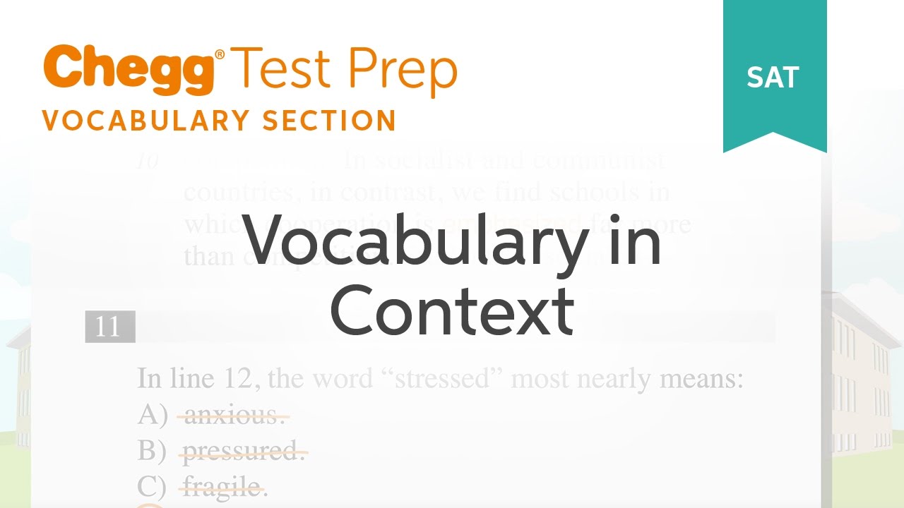 SAT prep - SAT Vocabulary In Context - Chegg Test Prep