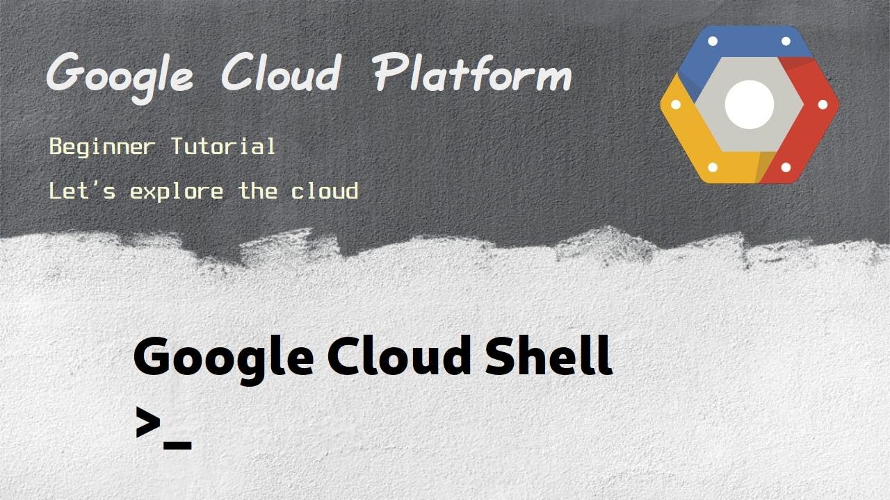 [ GCP 6 ] Google Cloud Shell - Interactive web based terminal