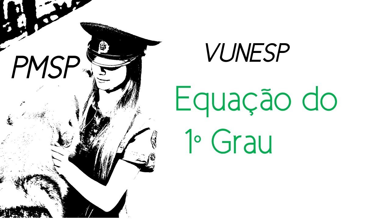 Vunesp equação do primeiro grau questão de concurso público