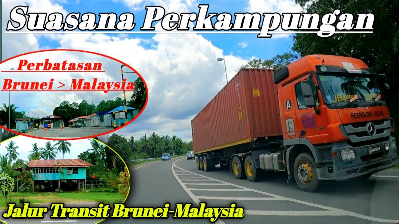 SUASANA JALUR TRANSIT PERBATASAN BRUNEI-MALAYSIA||KUALA LURAH BRUNEI