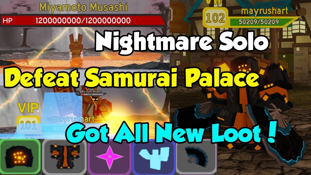 Defeat Samurai Palace Nightmare Solo! New Map! Got New Loot! 120 Million Damage! - Dungeon Quest