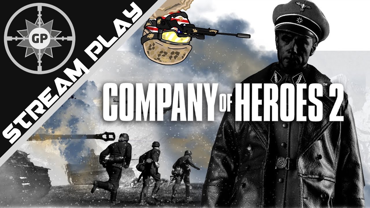Greyshot117 Gets Ghosted! - Company of Heroes 2 Multiplayer Livestream