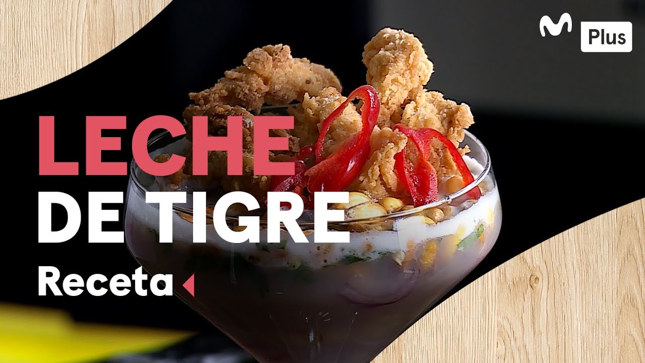 Cocina en un toque | Leche de tigre