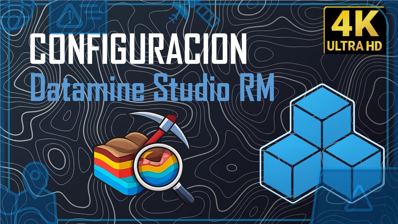 Datamine Studio RM: Sesion 02 Configuracion Parte 01