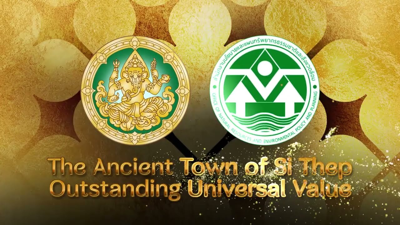 The Ancient Town of Si Thep Outstanding Universal Value
