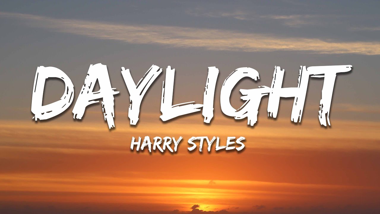 Harry Styles - Daylight (Lyrics)