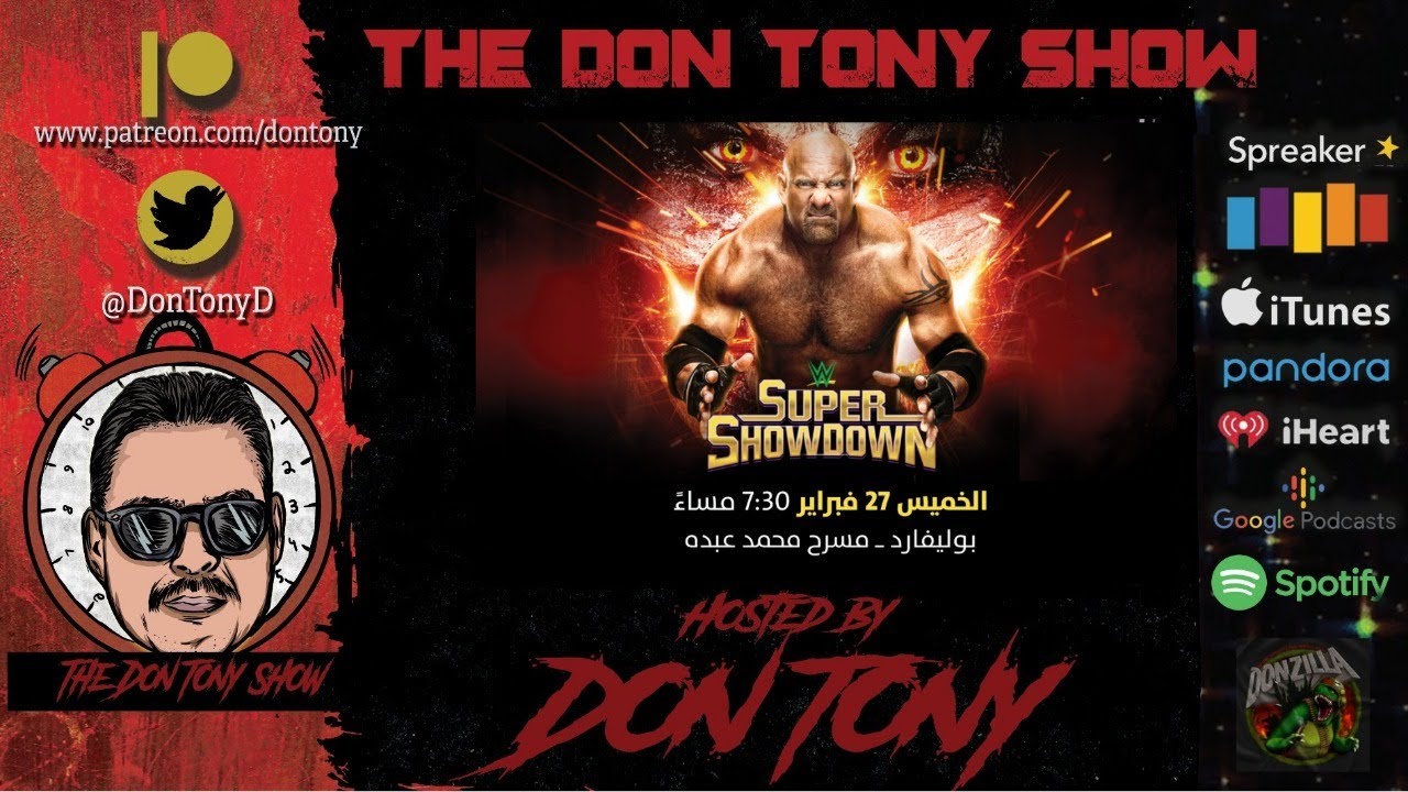WWE Super Showdown 2020 PPV Review + Video Of Don Tony Sign Confiscated In Saudi Arabia During SSD
