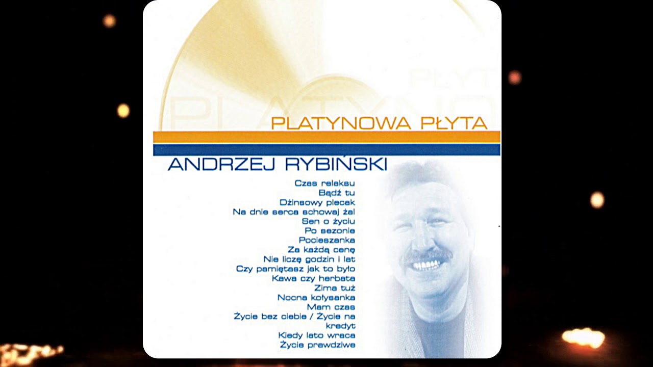 Andrzej Rybiński - Bądź Tu