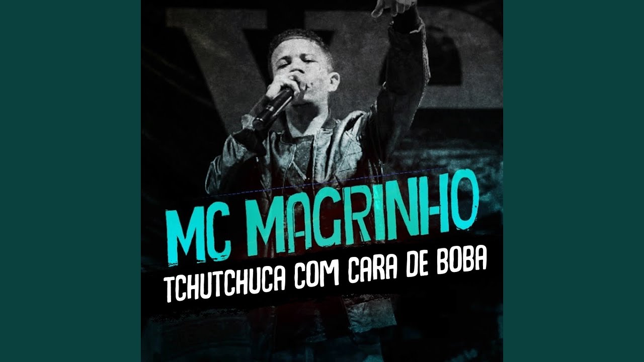 Tchutchuca Com Cara de Boba