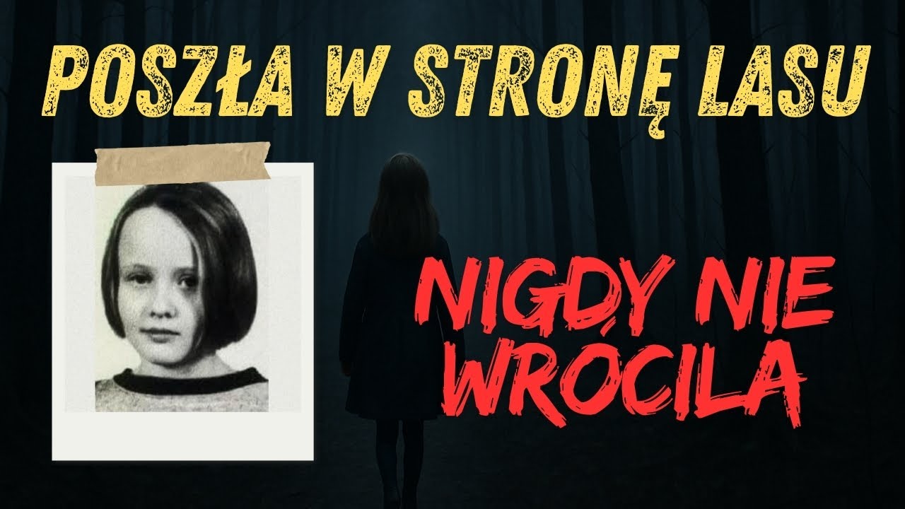 Ewa Wołyńska – Dziewczynka wyszła z domu i nigdy nie wróciła | Podcast Kryminalny