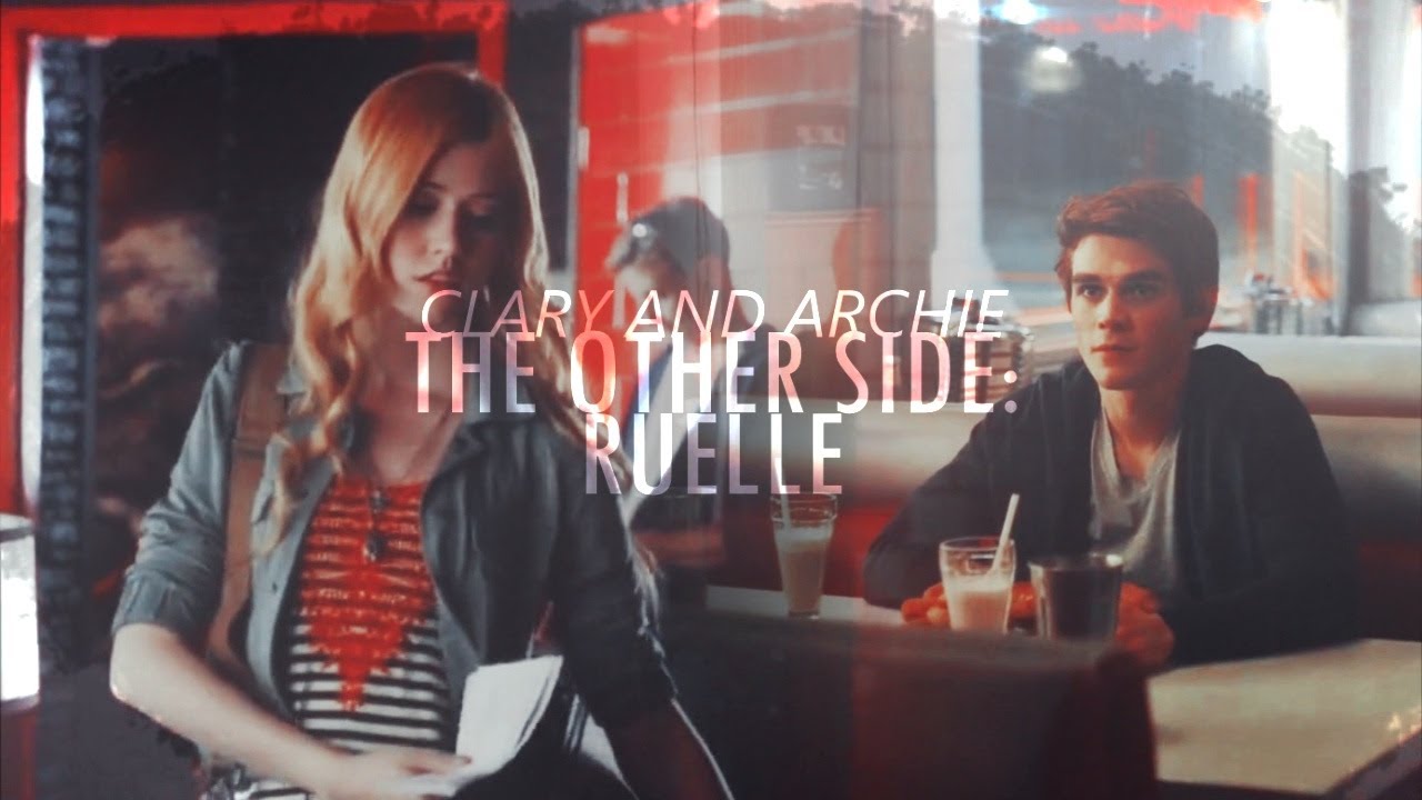 Clary Fairchild & Archie Andrews ☾Ruelle-The other side.☽ [Crossover]