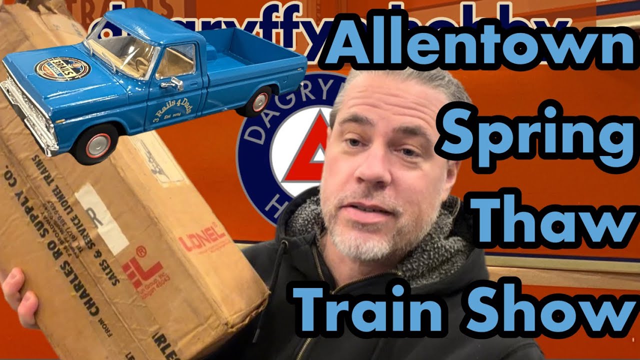 Allentown Spring Thaw Train Show and Haul!
