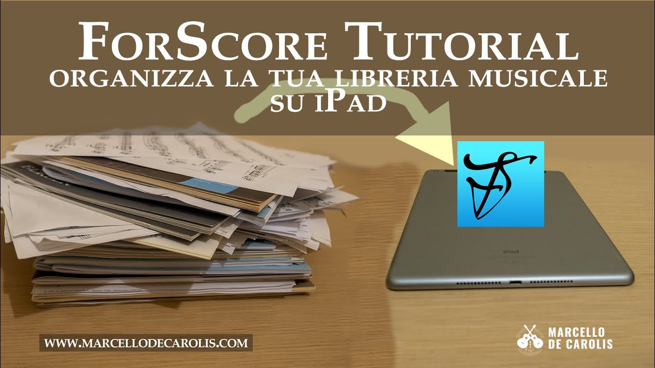 Tutorial forScore - Utilizzare l’iPad per leggere musica