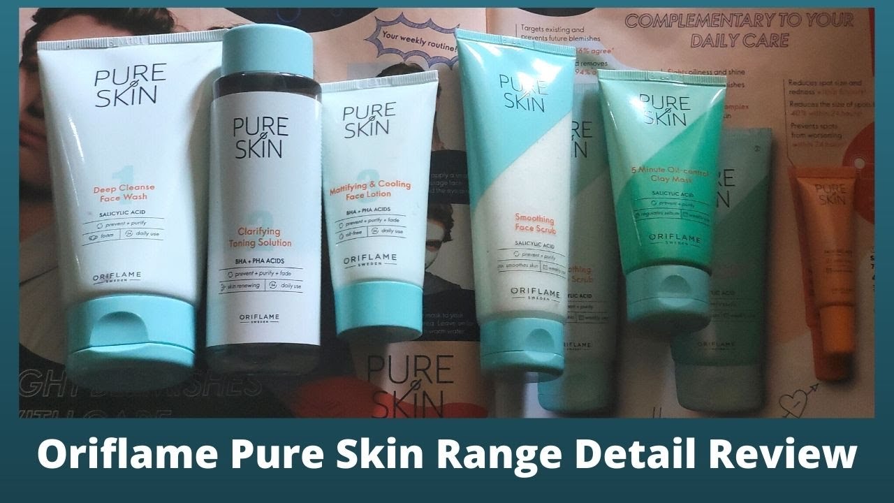 *New* Oriflame Pure Skin Range Detail Information | By HealthNBeautyStation