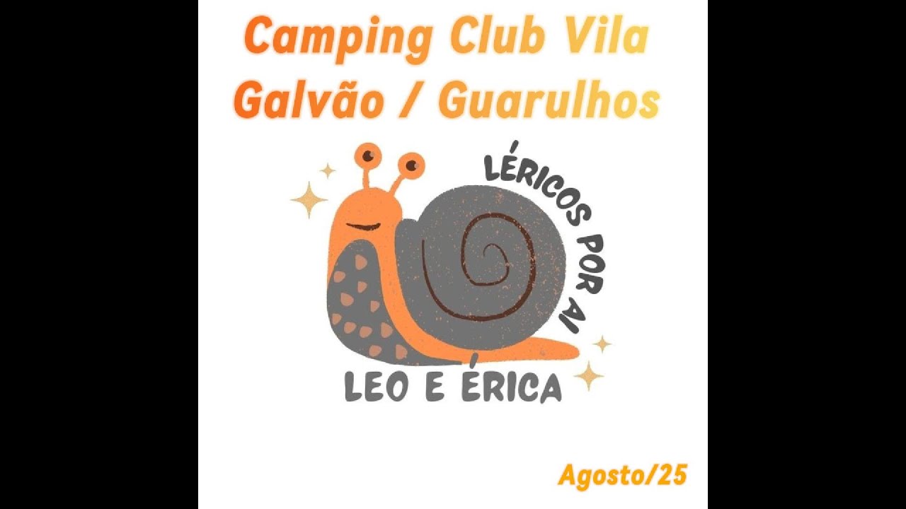 Camping Club Vila Galvão em Guarulhos |  Agosto 2025