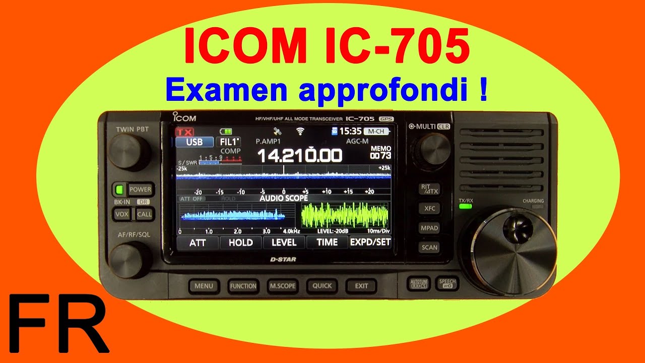 ICOM IC-705 Évaluation et tour complet
