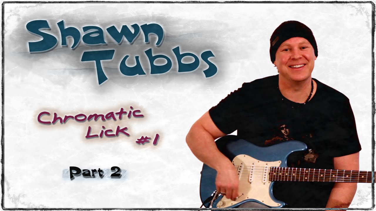 Chromatic Guitar Lesson - Shawn Tubbs - Part 2 - How to Play - Arpeggio - GuitarBreakdown
