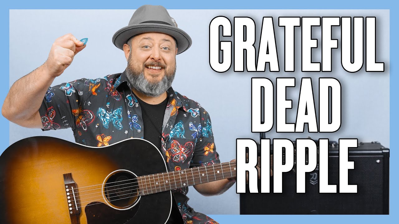 Grateful Dead Ripple Guitar Lesson + Tutorial