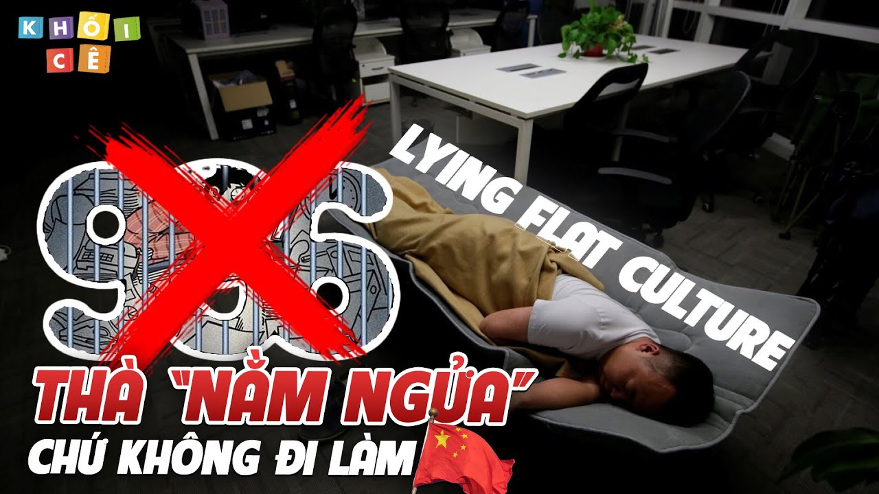 HỆ QUẢ CỦA KHÁI NIỆM 996 | GIỚI TRẺ TRUNG QUỐC CHÁN LAO ĐỘNG ĐẾN MỨC ‘NẰM NGỬA” BỎ VIỆC?