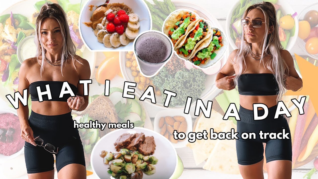 What I Eat in a Day to Get Back on Track | Healthy Meal Ideas | Protein Recipes