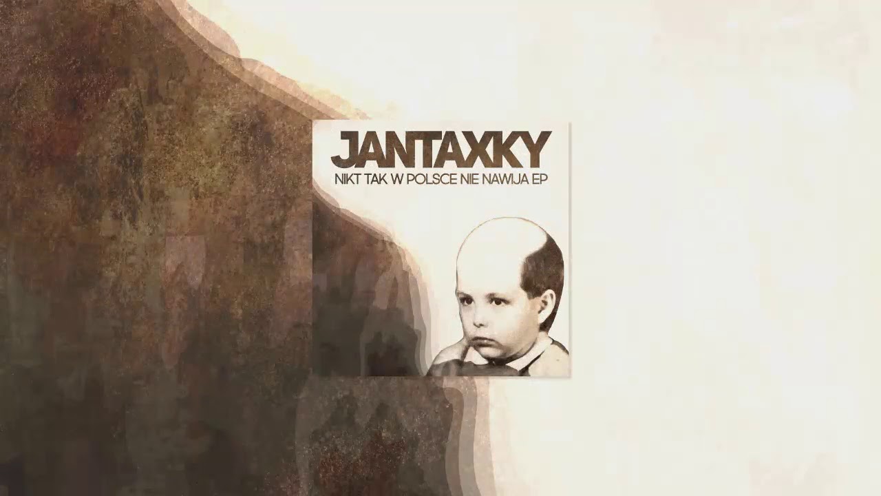 3. JanTaxky - Nikt Tak W Polsce Nie Nawija EP - Nie Słucham
