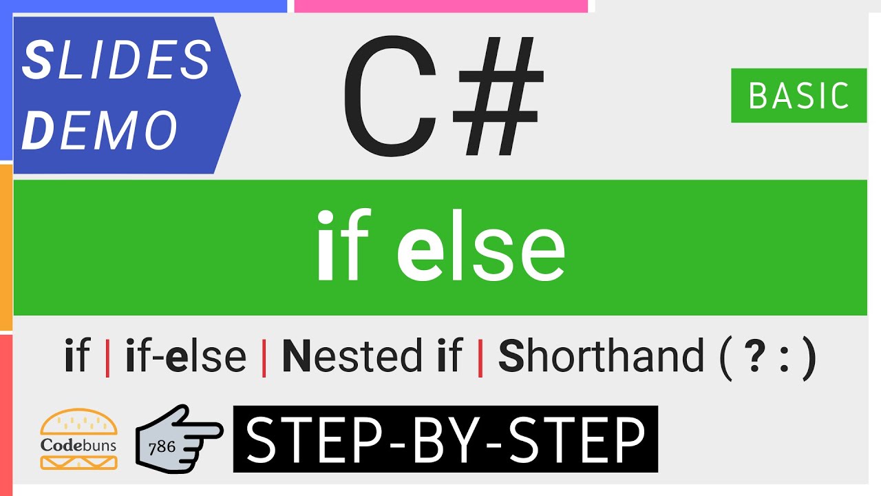 MASTER C# if else Tutorial (STEP-BY-STEP C# Coding with Article, Examples, And Demo)