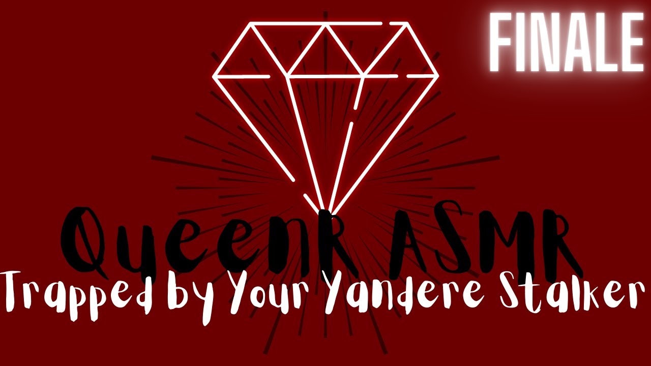 |ASMR| Trapped by Your Yandere Stalker |Roleplay| |Finale| |F4A| |Yandere|