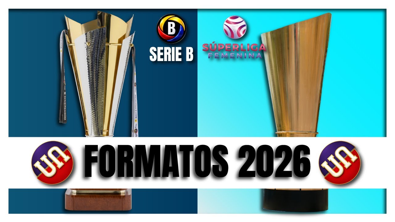Formatos de la Serie B y Superliga Femenina 2026