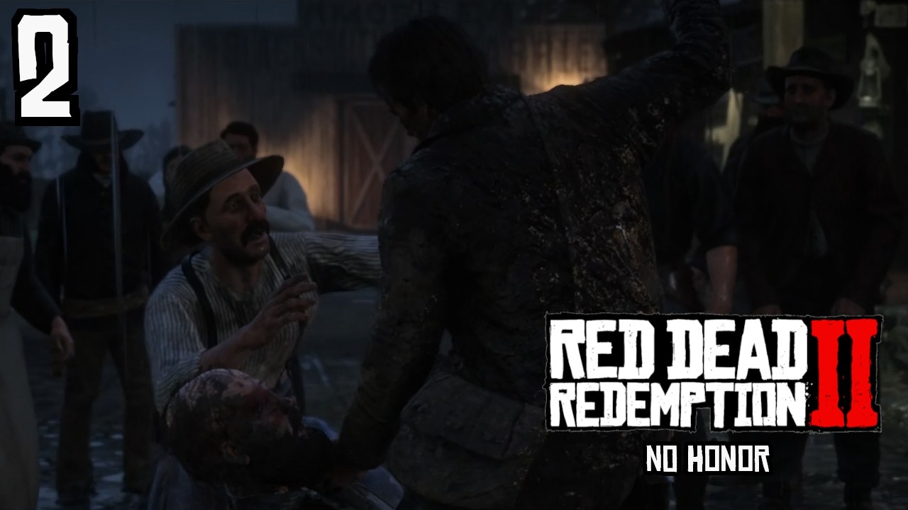 Red Dead Redemption 2 | No Honor - 2