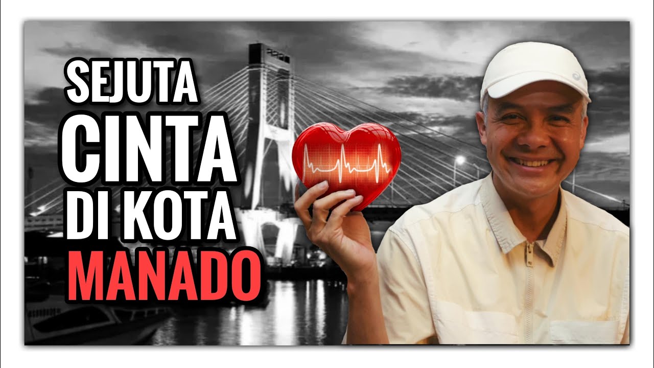 Sejuta Cinta di Kota Manado