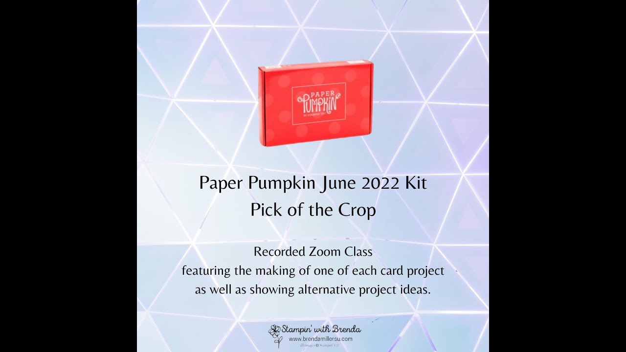 Pick of the Crop June 2022 Paper Pumpkin