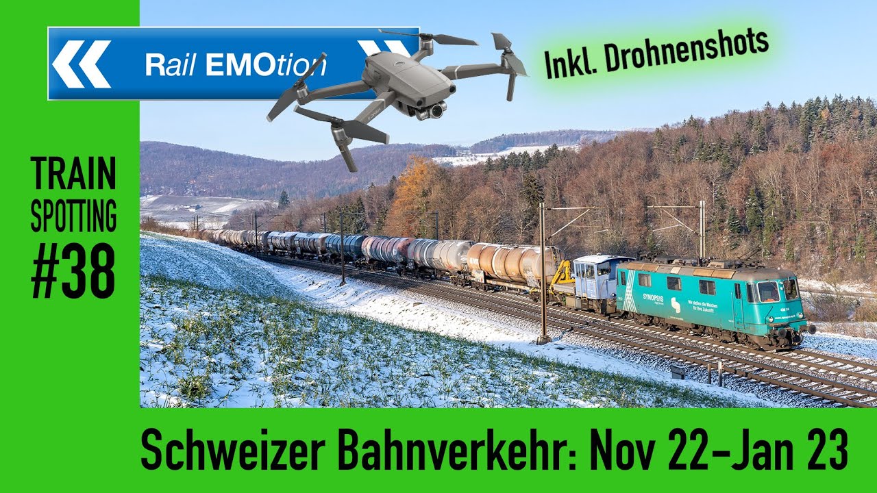 Trainspotting #38: Schweizer Bahnverkehr - November 2022 bis Januar 2023